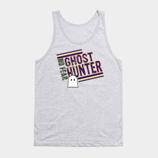 Ghost Hunter: No Fear Tank Top